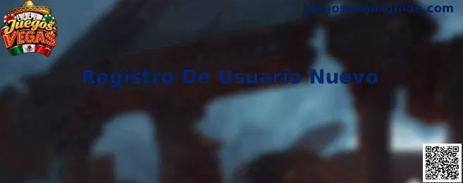 Registro De Usuario Nuevo en Juegos Vegas