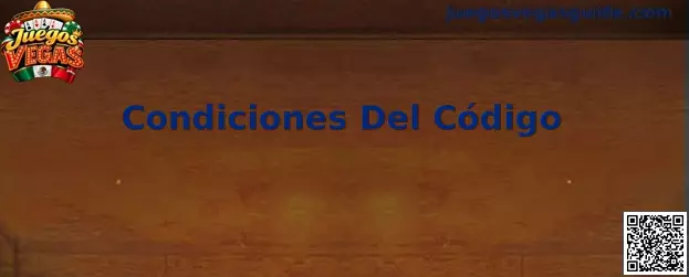 Condiciones Del Código en Juegos Vegas