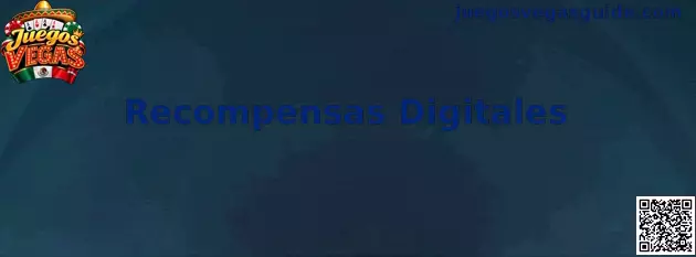 Recompensas digitales, recursos virtuales y beneficios de juego explicados en Juegos Vegas