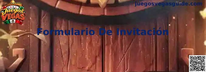 Guía del Formulario De Invitación para solicitar acceso a evaluaciones de Juegos Vegas