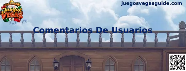 Comentarios de usuarios y análisis de la plataforma