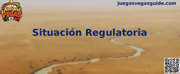 Información sobre Situación Regulatoria en Juegos Vegas