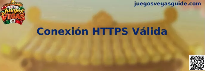 Conexión HTTPS Válida en Juegos Vegas