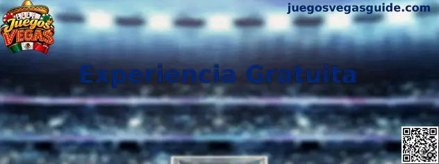 Experiencia Gratuita en Juegos Vegas