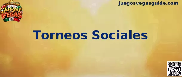 Torneos Sociales de Juegos Vegas