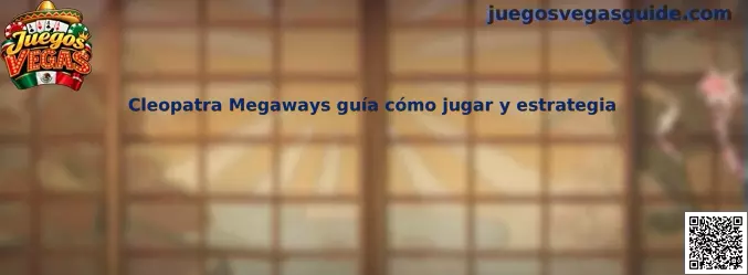 Ilustración relacionada con la guía de Cleopatra Megaways y sus mecánicas de juego