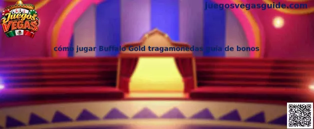 Guía para aprender cómo jugar Buffalo Gold tragamonedas