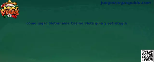 Imagen ilustrativa de la guía para aprender a jugar Slotomania Casino Slots en Juegos Vegas