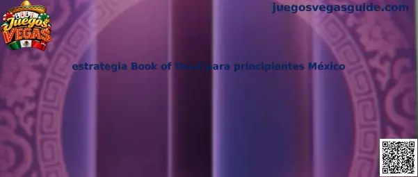 Estrategia Book of Dead para principiantes México